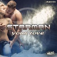 Artwork for Your Love by Starman