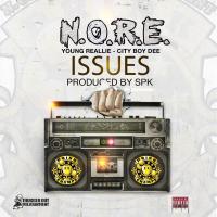 Artwork for Issues (feat. Young Reallie & City Boy Dee) by N.O.R.E.