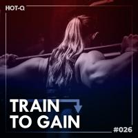 Artwork for Train To Gain 026 by Various Artists