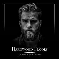 Artwork for Hardwood Floors by Charles Wesley Godwin