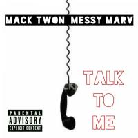 Artwork for Talk To Me by Mack Twon