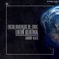 Artwork for Latin Beatnik (Fresh Brothers Re-Touch) by Guray Kilic