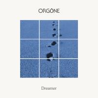 Artwork for Dreamer by Orgone