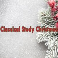 Artwork for Classical Study Christmas by Classical Study Music