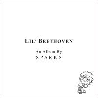 Artwork for Lil' Beethoven (Deluxe Edition) by Sparks