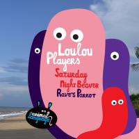 Artwork for Saturday Night Beaver / Rave's Parrot by Loulou Players