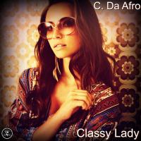 Artwork for Classy Lady by C. Da Afro