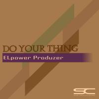 Artwork for Do Your Thing by ELpower Produzer