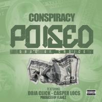 Artwork for Poised (feat. Doja Click & Casper Locs) by Conspiracy