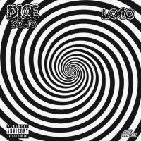 Artwork for Loco by Dice SoHo