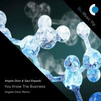 Artwork for You Know The Business (Angelo Dore Remix) by Angelo Dore