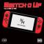 Artwork for Switch'd Up