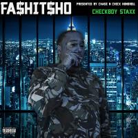 Artwork for FA$HIT$HO by Checkboy Staxx