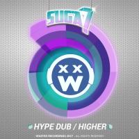 Artwork for Hype Dub / Higher by Suga7