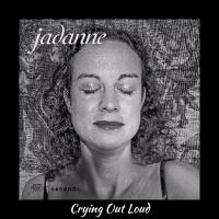 Artwork for Crying Out Loud by Jadanne