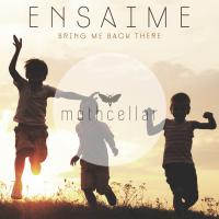 Artwork for Bring Me Back There by Ensaime