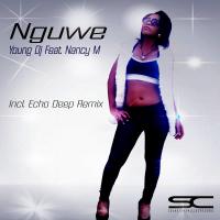 Artwork for Nguwe (Incl. Echo Deep Remix) (feat. Nancy M) by Young DJ