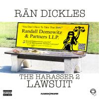 Artwork for Rän Dickles The Harasser 2 Lawsuit by MC Random