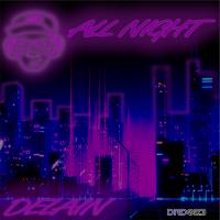 Artwork for All Night by DeLain