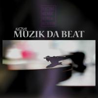 Artwork for Muzik Da Beat by Nezvil