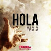 Artwork for Hola by YAX.X