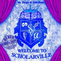 Artwork for Welcome To Scholarville (Slowed & Chopped) by Mr. Sleepy