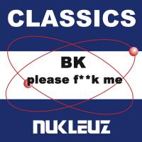 Artwork for Please F**k Me by BK