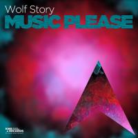 Artwork for Music Please by Wolf Story