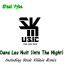 Artwork for Dans Les Nuit (Into The Night) (Soule Villain's Afromento Mix )