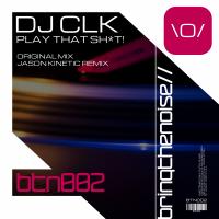 Artwork for Play That Shit! by DJ CLK