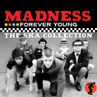 Artwork for Forever Young - The Ska Collection by Madness