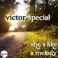 Artwork for She's Like A Melody by Victor Special