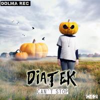 Artwork for Can't Stop EP by Diatek