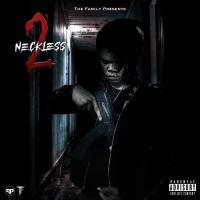 Artwork for 2Neckless by Shredgang Mone