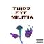 Artwork for Third Eye Militia (feat. Cj TopOff)