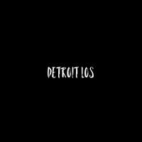 Artwork for Detroit Los by Los