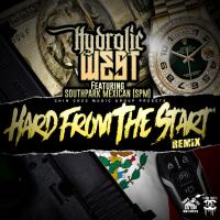 Artwork for Hard from the Start (feat. SPM) [Remix] by Hydrolic West