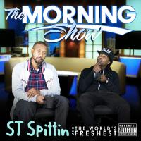 Artwork for The Morning Show by ST Spittin