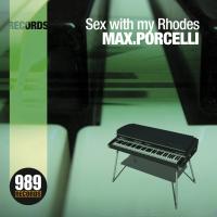 Artwork for Sex With My Rhodes by Max Porcelli