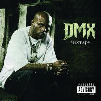 Artwork for Mixtape by DMX