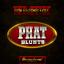 Artwork for Phat Blunts