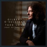 Artwork for Take Love (feat. KT Tunstall) by Gilbert O'Sullivan