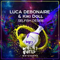 Artwork for Selfish Desire by Luca Debonaire