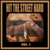 Artwork for Warrior Records Presents: Hit The Street Hard, Vol. 1 by Various Artists