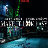 Artwork for Make It Look Easy by EFFN MCCOY