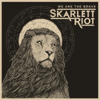 Artwork for We Are the Brave by Skarlett Riot
