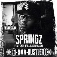 Artwork for 1-900-Hustler (feat. Cash BFD & Cashay Casino) by Springz