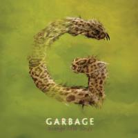 Artwork for Strange Little Birds by Garbage