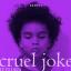 Artwork for Cruel Joke (Zerp Remix Edit)