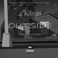 Artwork for Outside (feat. Adonis DaHottest) by 4 Kings